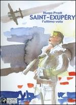 Saint-Exupéry. L'ultimo volo