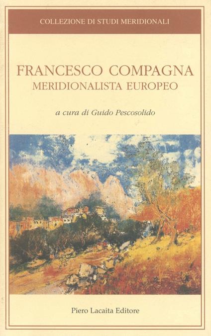 Francesco Compagna. Meridionalista europeo - copertina