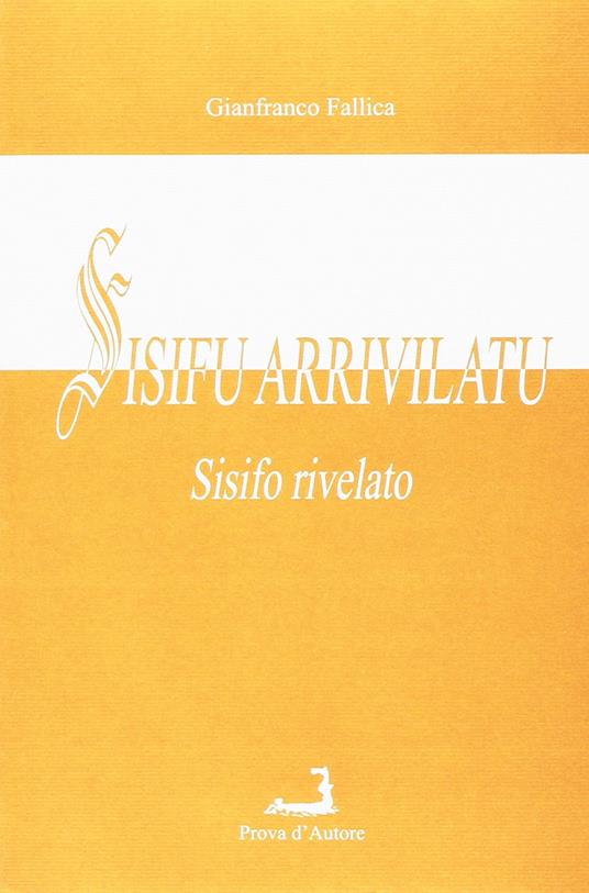 Sisifu arrivilatu (Sisifo rivelato) - Gianfranco Fallica - copertina