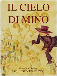 Il cielo di Mino - Valentina Gottardi - ebook