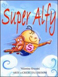 Super Alfy - Valentina Grassini - ebook