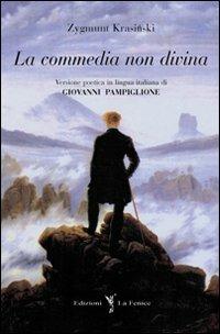 La commedia non divina - Zygmunt Krasinski - copertina