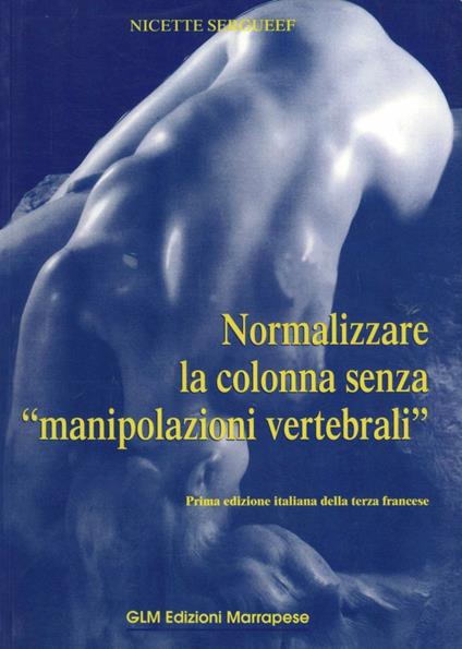 Normalizzare la colonna vertebrale - Nicette Sergueef - copertina