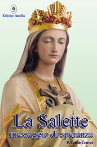 La Salette. Messaggio di speranza - Celeste Cerroni - copertina