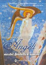 In comunione con gli angeli nostri fratelli e amici