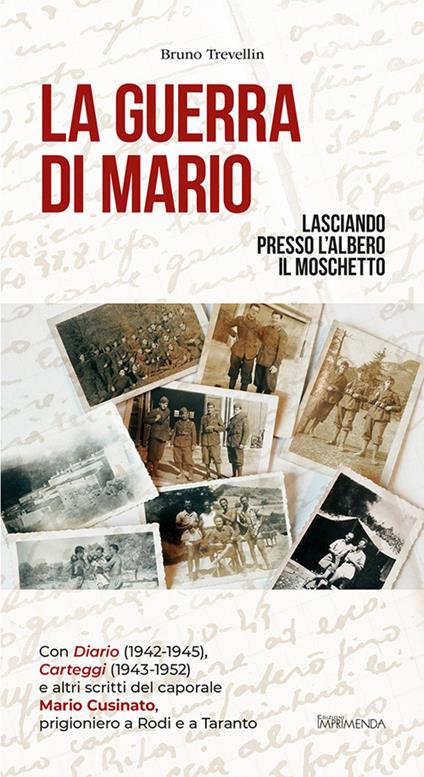 La guerra di Mario. Lasciando presso l'albero il moschetto - Bruno Trevellin - copertina