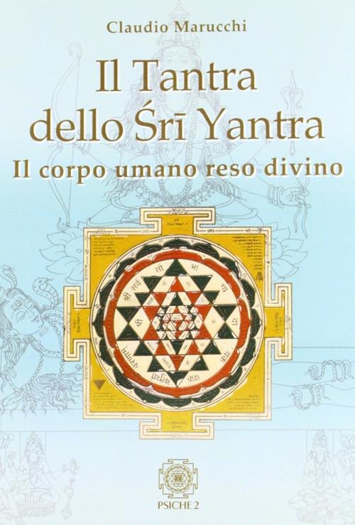 Il tantra dello Sri Yantra - Claudio Marucchi - copertina