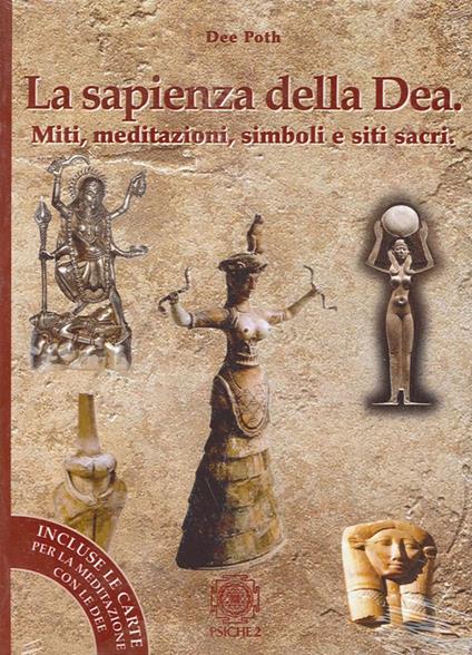 La sapienza della dea. Il libro delle meditazioni - Dee Poth - copertina