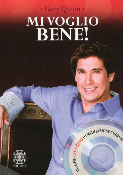 Mi voglio bene! Con CD Audio - Gary Quinn - copertina