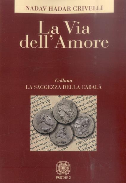 La via dell'amore - Eliahu Crivelli Nadav - copertina