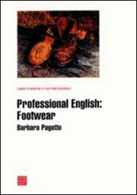 Professional english: footwear - Barbara Pagotto - copertina