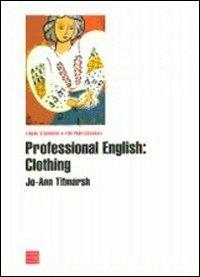 Professional english: clothing - Jo-Ann Titmarsh - copertina