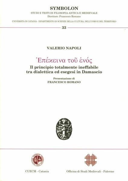 Epékeina tou enós. Il principio totalmente ineffabile tra dialettica ed esegesi in Damascio - Valerio Napoli - copertina