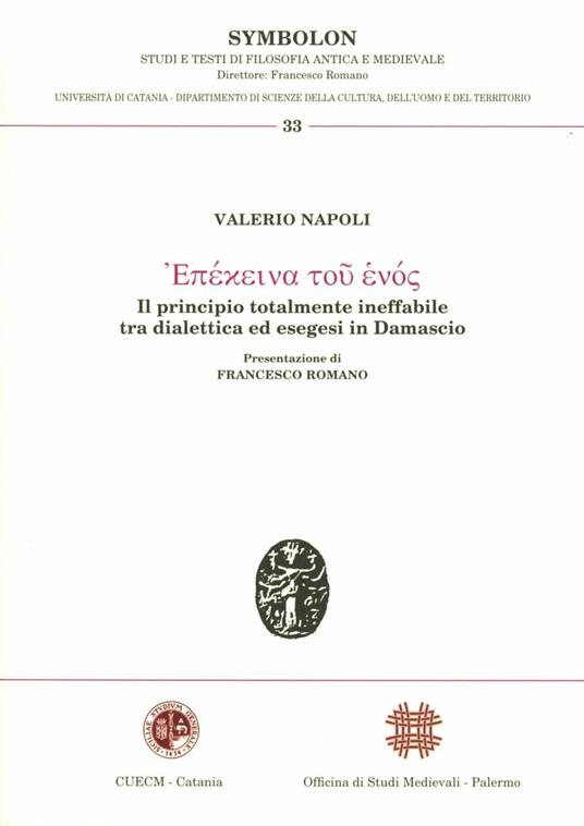 Epékeina tou enós. Il principio totalmente ineffabile tra dialettica ed esegesi in Damascio - Valerio Napoli - copertina