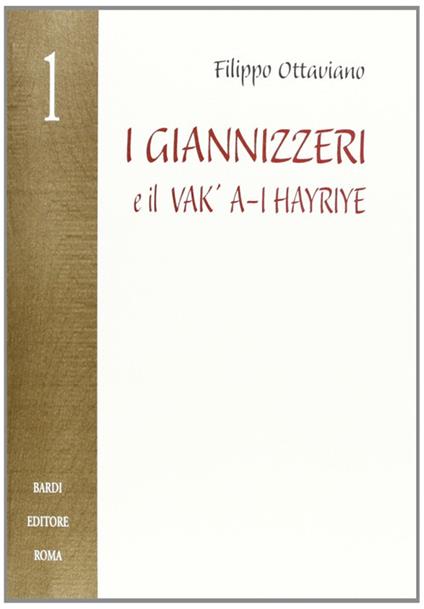 I giannizzeri e il Vak/A-I Hayriye - Filippo Ottaviano - copertina