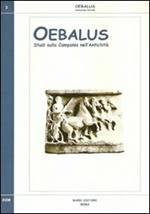 Oebalus. Studi sulla Campania nell'antichità. Vol. 3