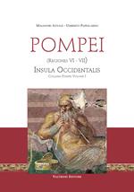 Pompei. Vol. 1: Regiones VI-VII. Insula Occidentalis.