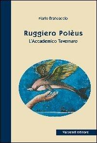 Ruggiero Poléus. L'accademico tavernaro - Mario Brancaccio - copertina