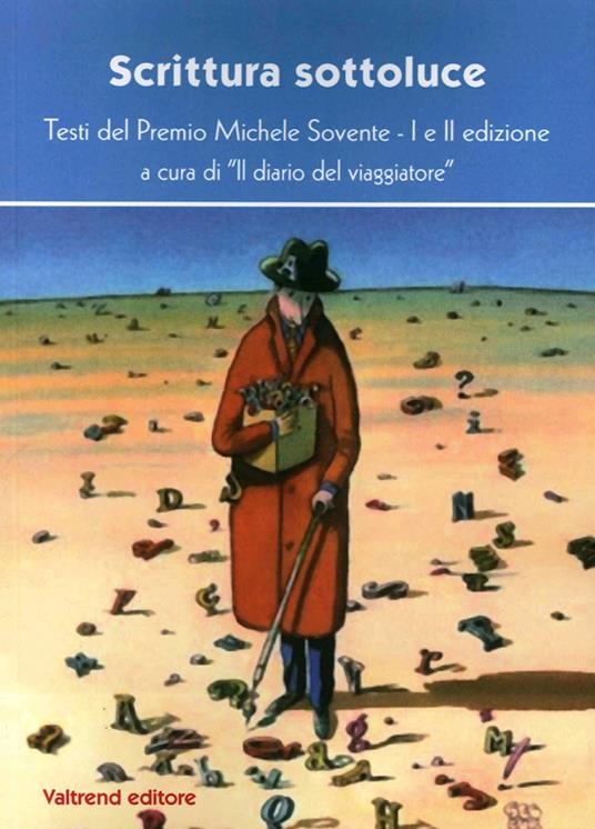 Scrittura sottoluce. Testi del premio Michele Sovente. 1ª e 2ª edizione - copertina