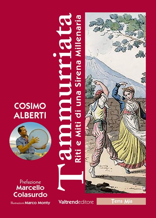 Tammurriata. Riti e miti di una sirena millenaria - Cosimo Alberti - copertina