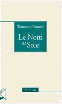 Le notti del sole - Tommaso Fantoni - copertina