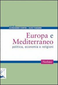 Europa e Mediterraneo. Politica economia e religioni - copertina