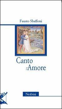 Canto l'amore - Fausto Sbaffoni - copertina