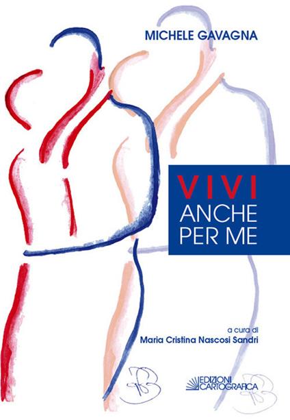 Vivi anche per me - Michele Gavagna - copertina