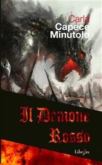 Il demone rosso - Carla Capece Minutolo - ebook