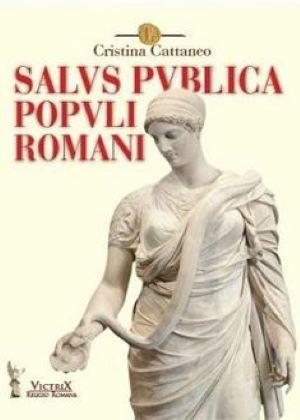 Salus publica populi romani - Cristina Cattaneo - copertina