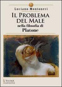 Il problema del male nella filosofia di Platone - Luciano Montoneri - copertina