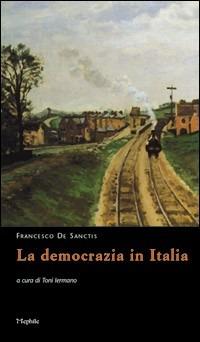 La democrazia in Italia - Francesco De Sanctis - copertina