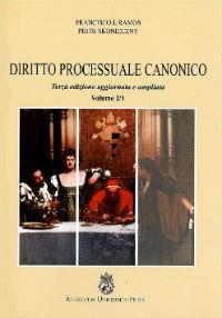 Diritto processuale canonico. Vol. 2/1: Parte dinamica - Francisco J. Ramos,Piotr Skonieczny - copertina