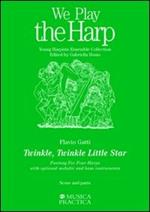 Twinkle, Twinkle Little Star. Fantasy for Four Harps. With optional melodic and bass instruments