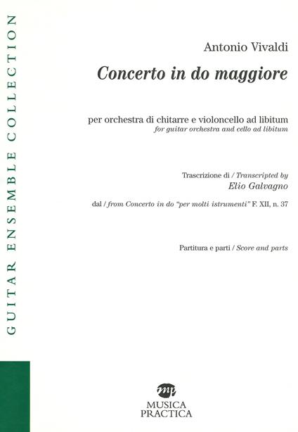 Concerto in do maggiore per orchestra di chitarre e violoncello ad libitum. Dal Concerto in do «per molti istrumenti» F. XII, n. 37 - Antonio Vivaldi - copertina