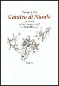 Il Cantico di Natale - Giorgio Latis - copertina