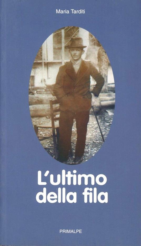 L'ultimo della fila - Maria Tarditi - copertina