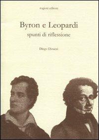Byron e Leopardi. Spunti di riflessione - Diego Dinacci - copertina