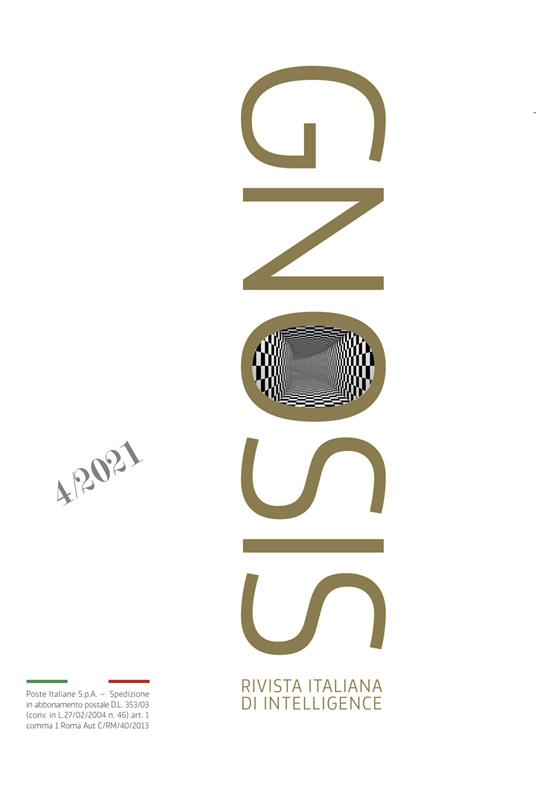 Gnosis. Rivista italiana di Intelligence. Ediz. italiana e inglese (2021). Vol. 4 - copertina
