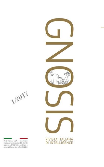 Gnosis. Rivista italiana di Intelligence. Ediz. italiana e inglese (2017). Vol. 1 - copertina
