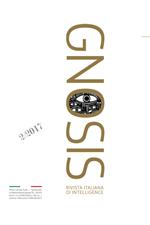 Gnosis. Rivista italiana di Intelligence (2017). Ediz. bilingue. Con Spionaggio (volume II) di M. Ronge. Vol. 2