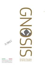 Gnosis. Rivista italiana di intelligence. Ediz. italiana e inglese (2017). Vol. 3