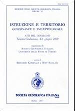 Istruzione e territorio. Governance e sviluppo locale. Atti del Convegno (Teramo-Giulianova, 4-6 giugno 2009)