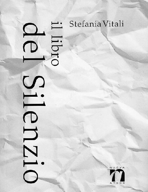 Il libro del silenzio - Stefania Vitali - copertina