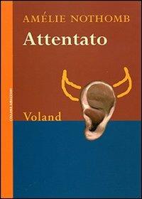 Attentato - Amélie Nothomb - copertina