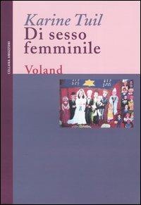 Di sesso femminile - Karine Tuil - copertina