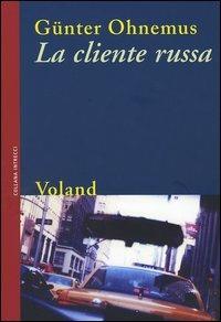 La cliente russa - Günter Ohnemus - copertina