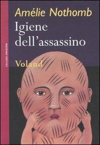 Igiene dell'assassino - Amélie Nothomb - copertina