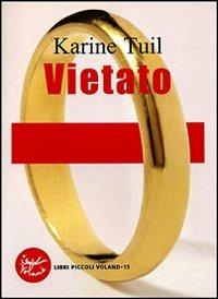 Vietato - Karine Tuil - copertina