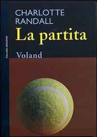 La partita - Charlotte Randall - copertina